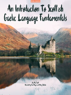 cover image of An Introduction to Scottish Gaelic Language Fundamentals